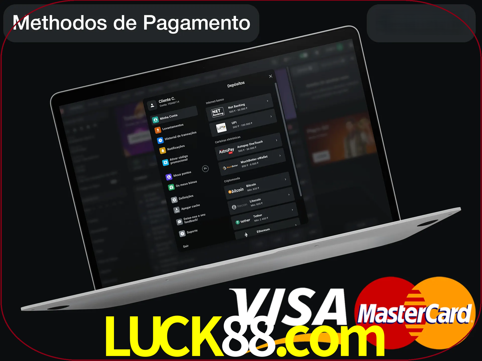 Use seu método de depósito preferido.