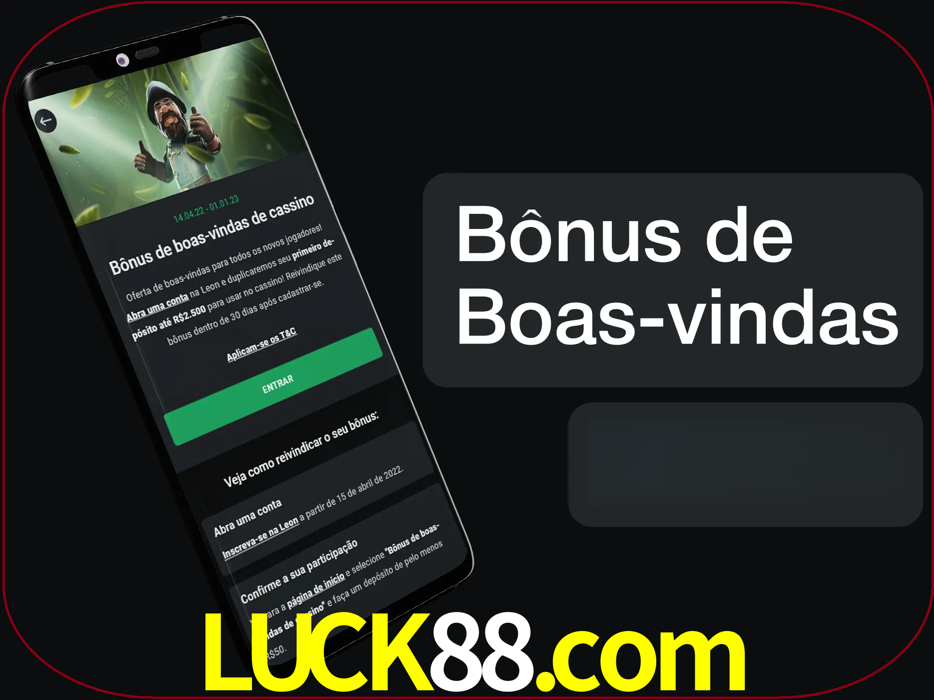 Não se esqueça de usar o bônus de boas-vindas.